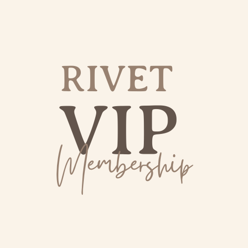 Rivet VIP Membership